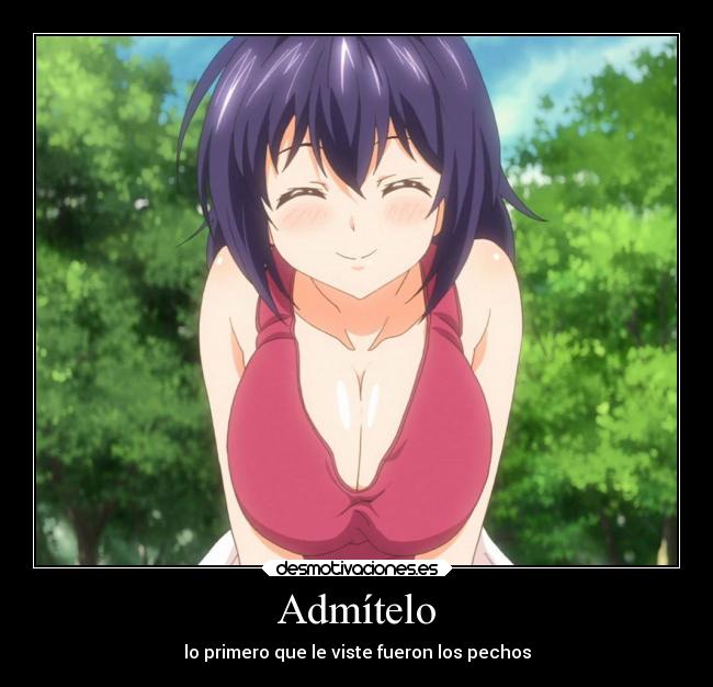 Admítelo - lo primero que le viste fueron los pechos