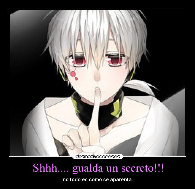 Shhh.... gualda un secreto!!! - no todo es como se aparenta.