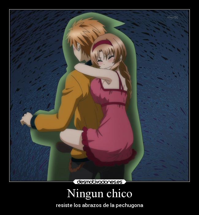 Ningun chico - resiste los abrazos de la pechugona