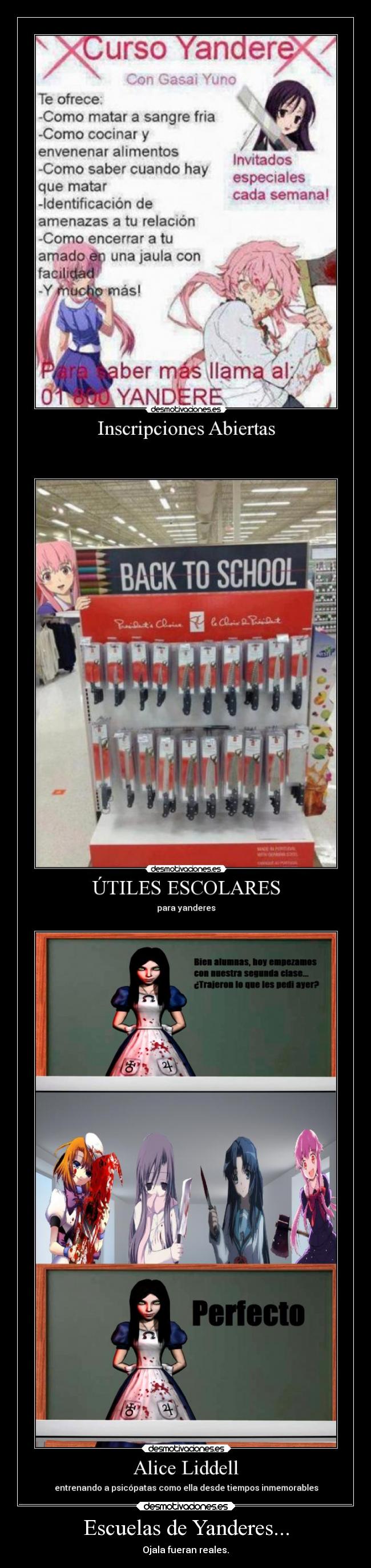 Escuelas de Yanderes... - Ojala fueran reales.