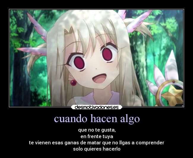 cuando hacen algo - 
