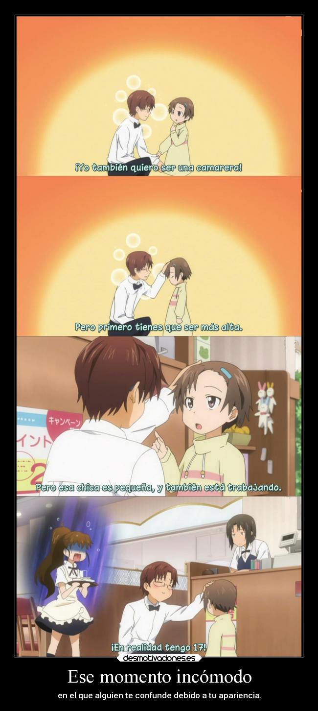 Ese momento incómodo - en el que alguien te confunde debido a tu apariencia.