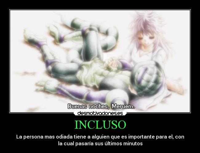 INCLUSO -
