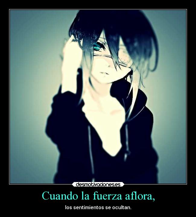 Cuando la fuerza aflora, - 