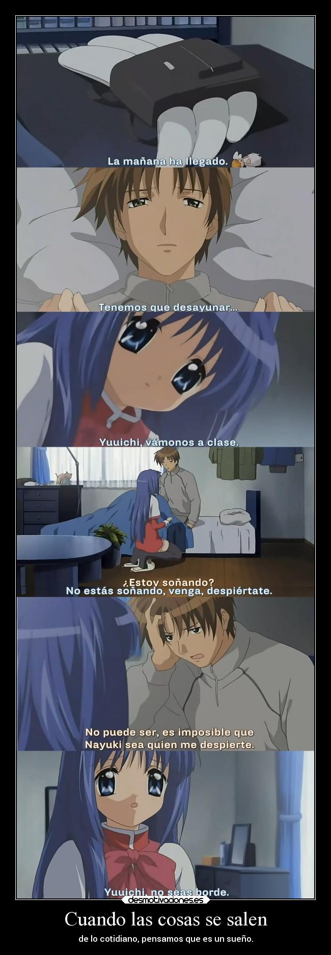 carteles anime normal salir realidad cotidiano ser sueno ilusion falso raptorhunters desmotivaciones