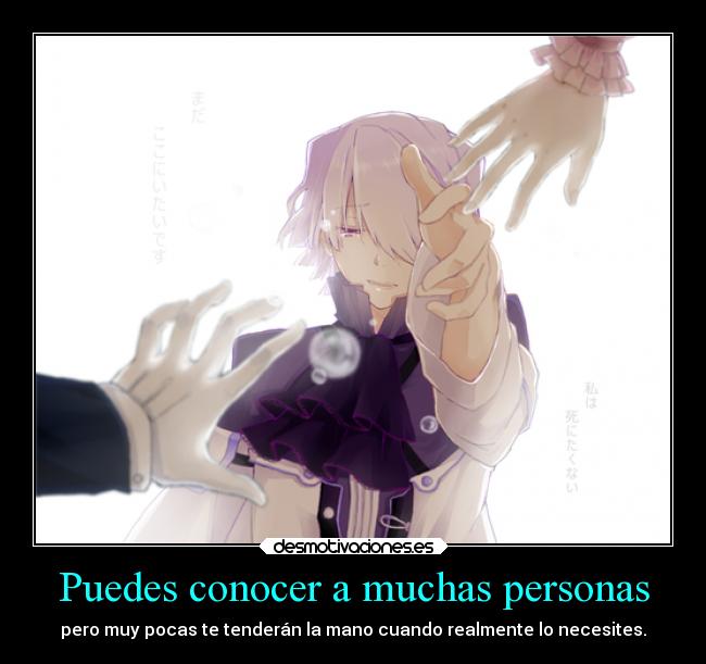 Puedes conocer a muchas personas - 