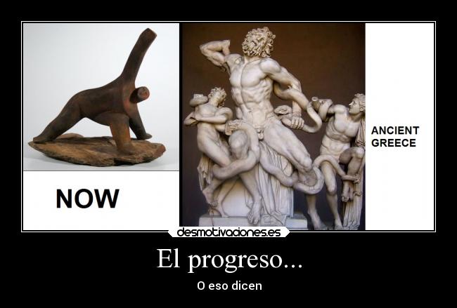 El progreso... -