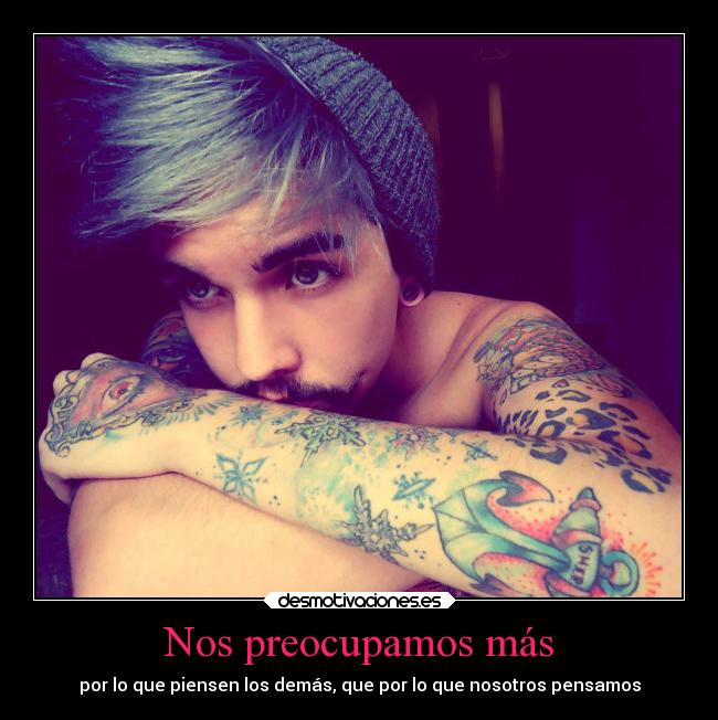 Nos preocupamos más -
