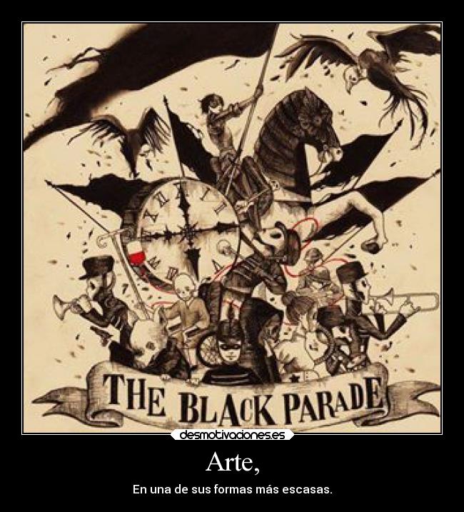 carteles arte arte the black parade desmotivaciones