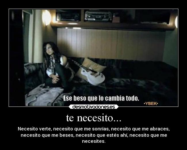 te necesito... - 