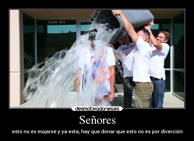 Señores -
