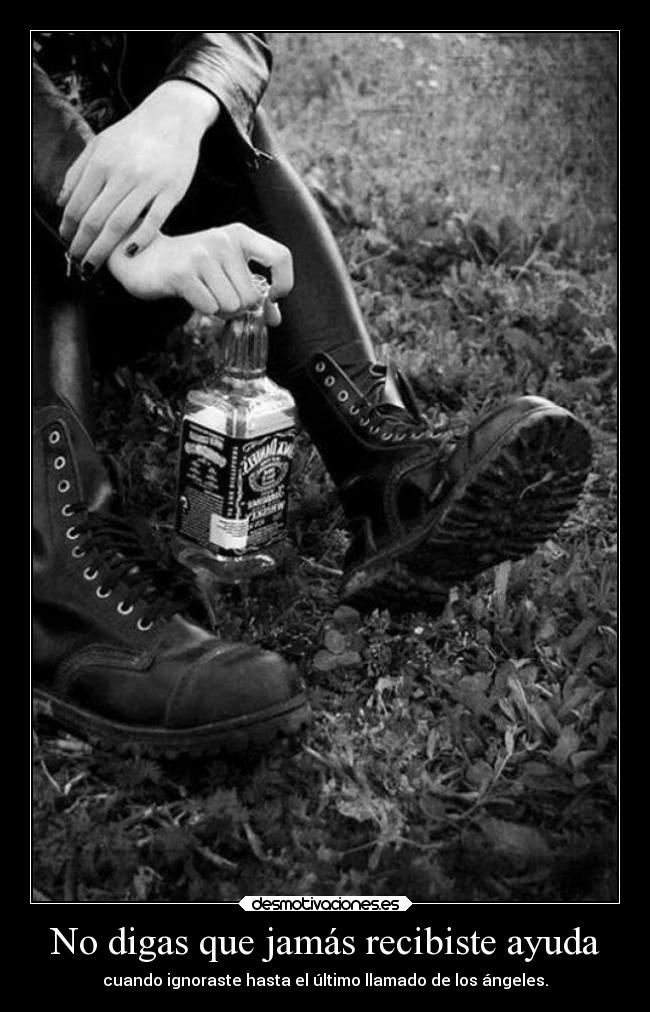 No digas que jamás recibiste ayuda - 