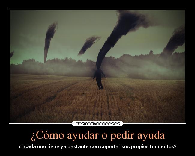 ¿Cómo ayudar o pedir ayuda -