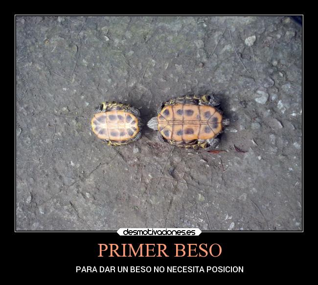 PRIMER BESO - PARA DAR UN BESO NO NECESITA POSICION