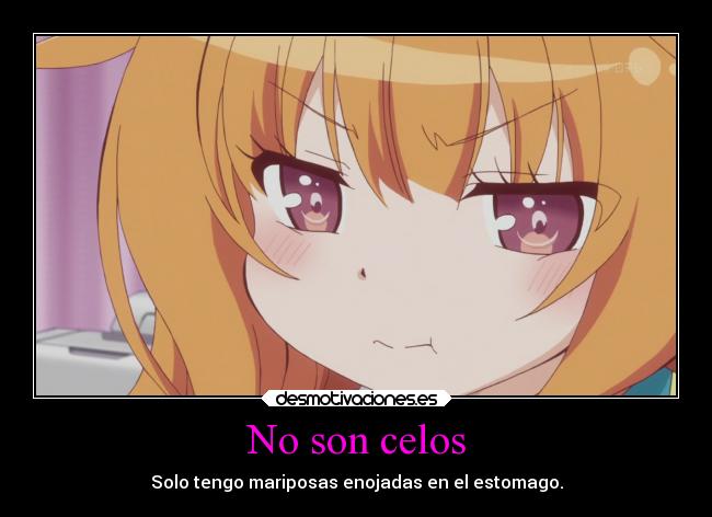 No son celos -