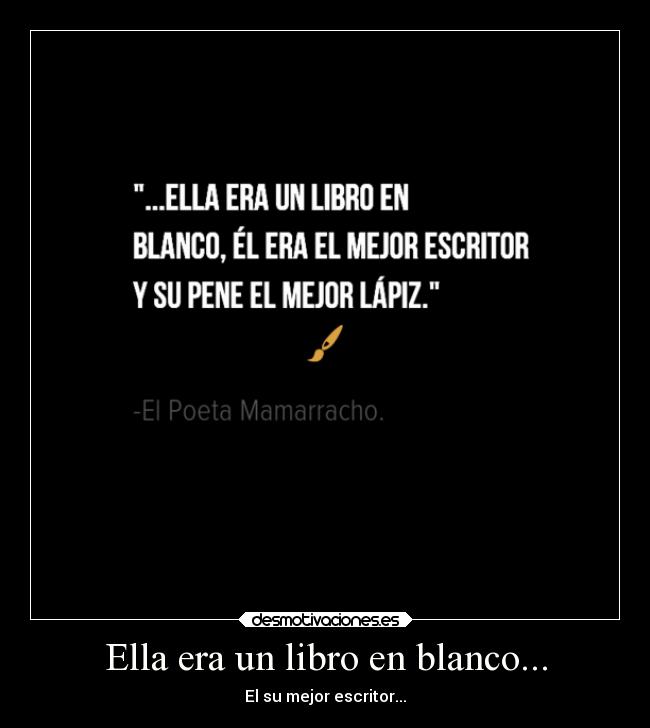 Ella era un libro en blanco... - 