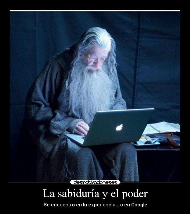 carteles chiste gandalf gris google mac desmotivaciones