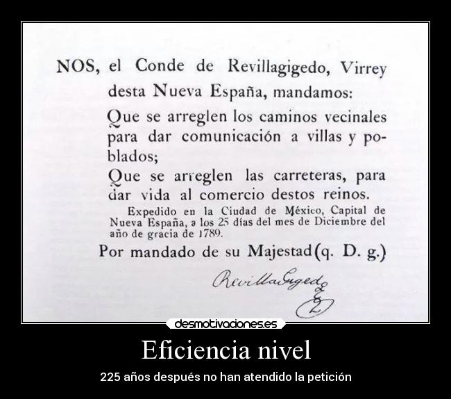 Eficiencia nivel - 225 años después no han atendido la petición