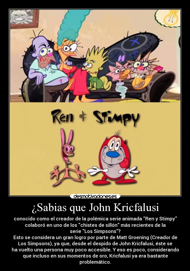 carteles chiste simpsons ren stimpy john kricfalusi sillon matt groening ejercitodemar desmotivaciones