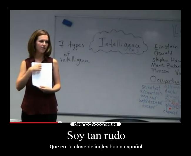 Soy tan rudo - Que en la clase de ingles hablo español