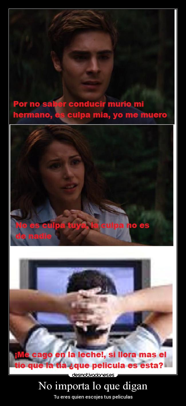 No importa lo que digan -