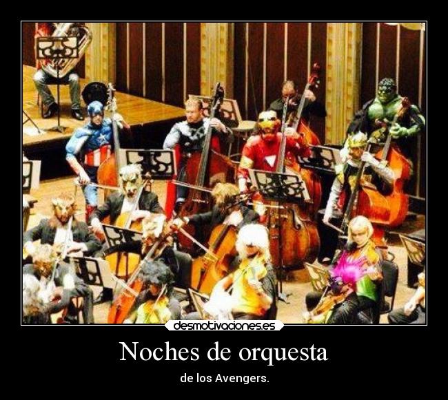 Noches de orquesta - de los Avengers.