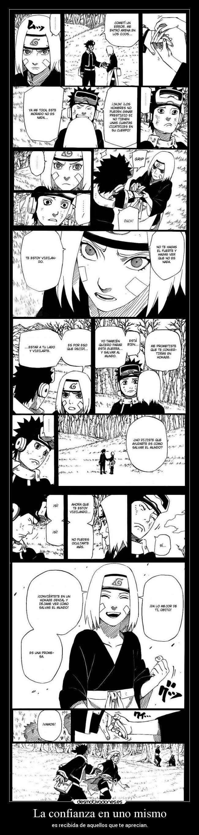 La confianza en uno mismo - es recibida de aquellos que te aprecian.