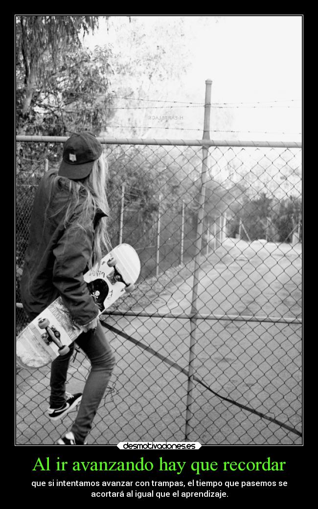 Al ir avanzando hay que recordar - 