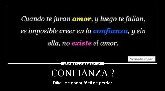 CONFIANZA ? -