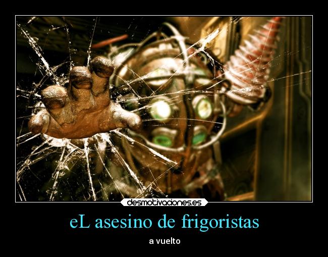 eL asesino de frigoristas - a vuelto