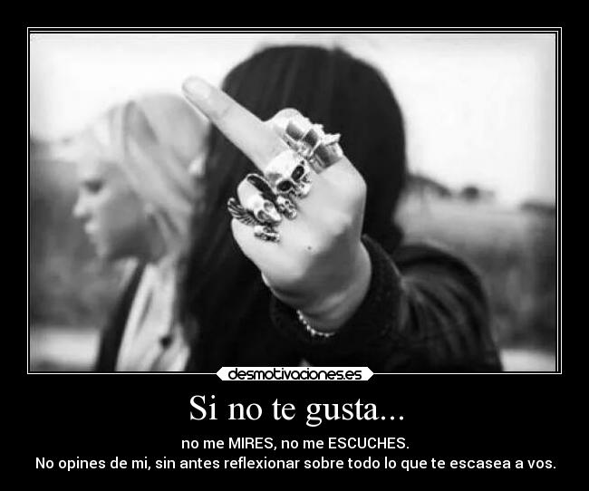 Si no te gusta... -