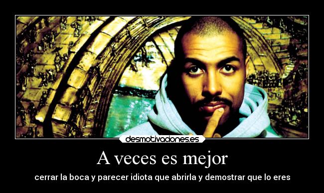 carteles criticas enbocacerradanoentranmoscas elchojin desmotivaciones