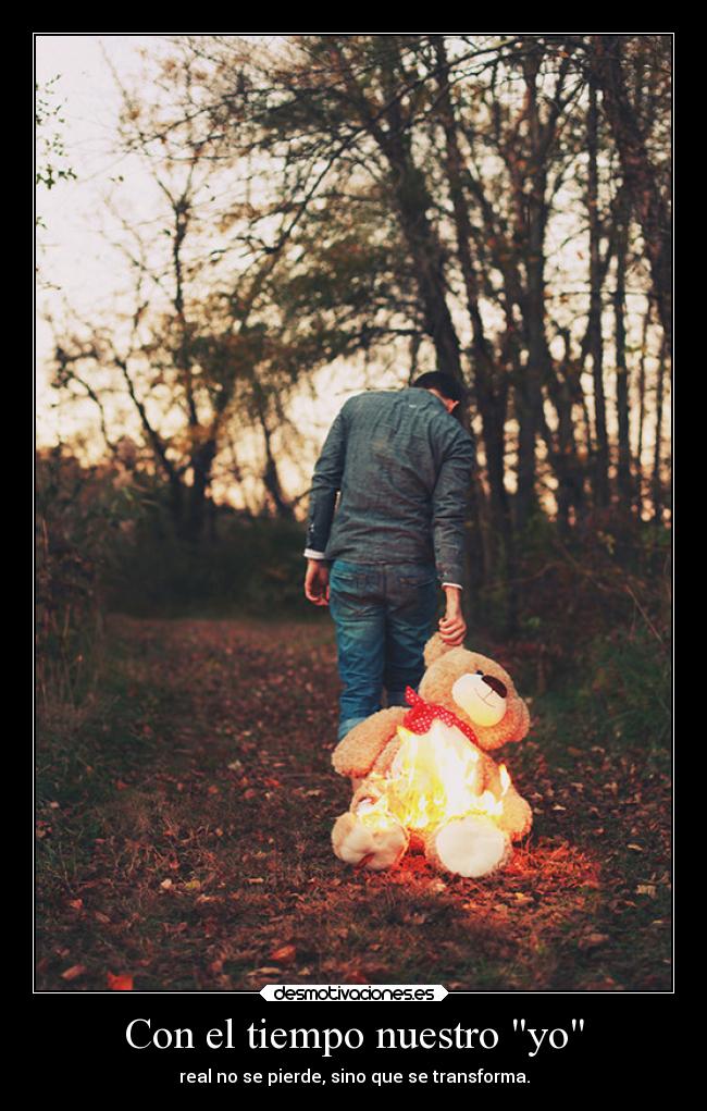 Con el tiempo nuestro yo - 