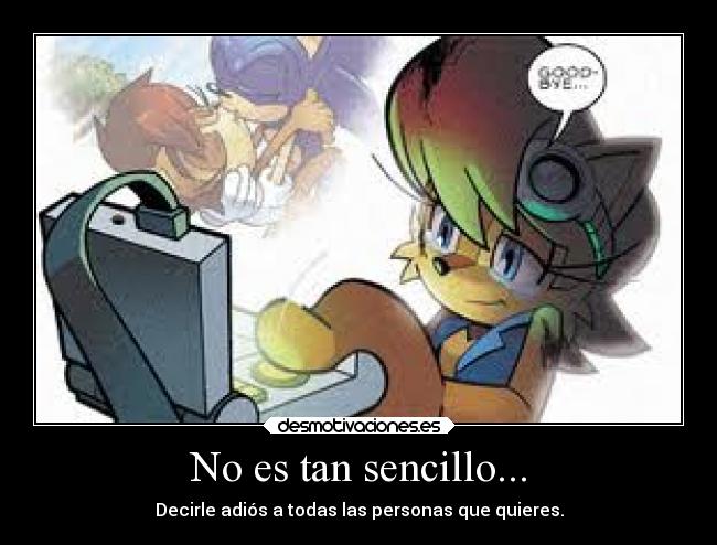 No es tan sencillo... -