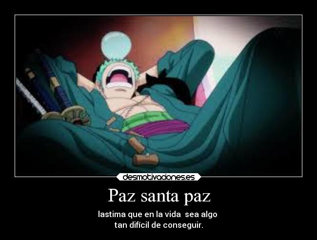 Paz santa paz - 