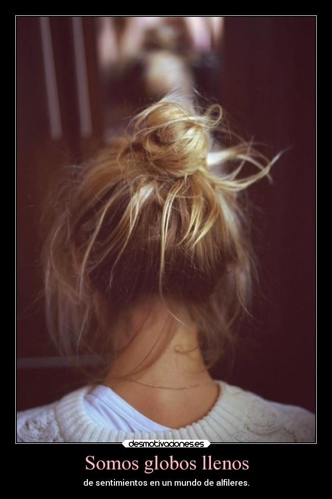 Somos globos llenos -