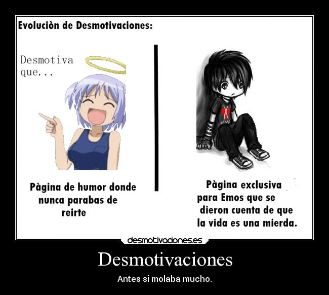 Desmotivaciones - Antes si molaba mucho.