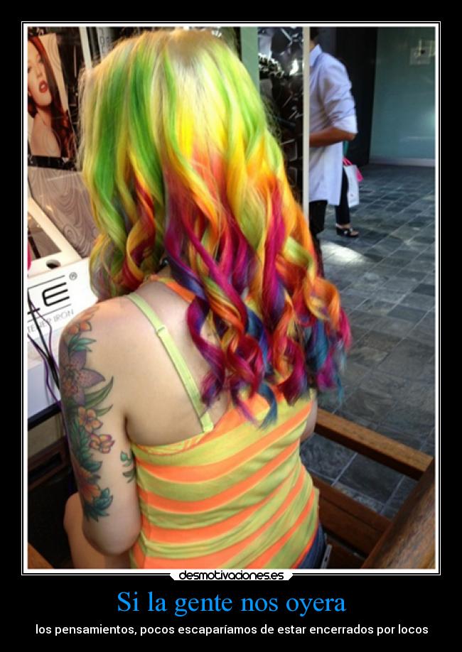 Si la gente nos oyera - los pensamientos, pocos escaparíamos de estar encerrados por locos