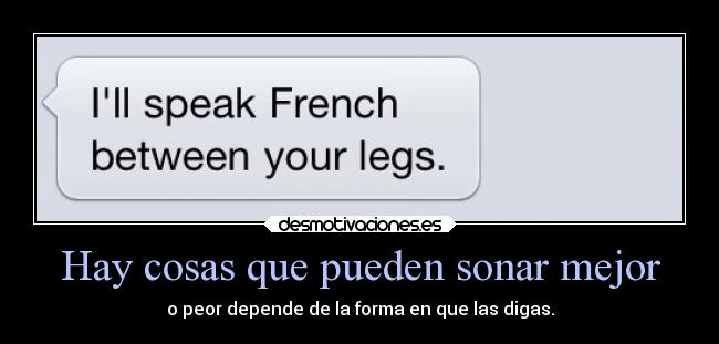 Hay cosas que pueden sonar mejor - 