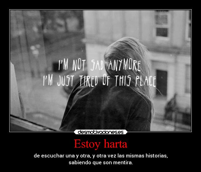 Estoy harta -