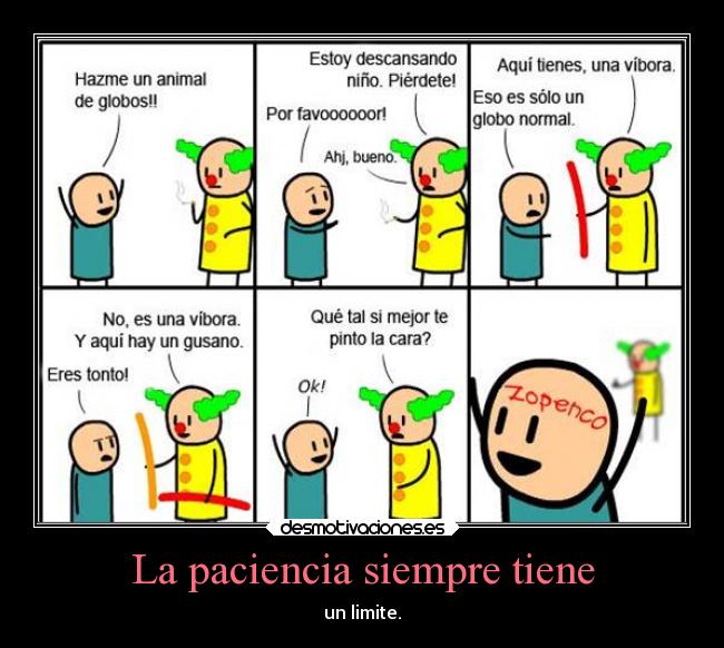 La paciencia siempre tiene - 