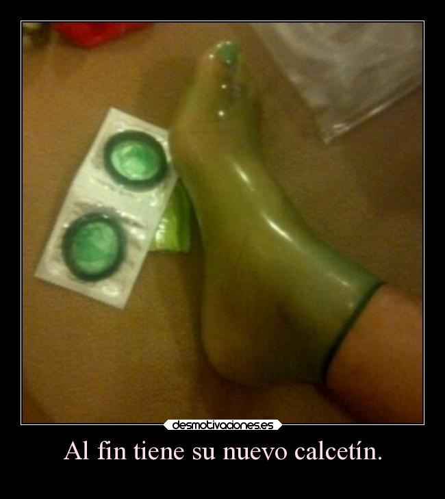 Al fin tiene su nuevo calcetín. -