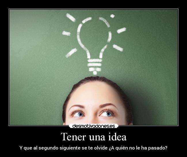 carteles desmotivaciones olvidar frases redgame idea foco mala memoria distraccion desmotivaciones
