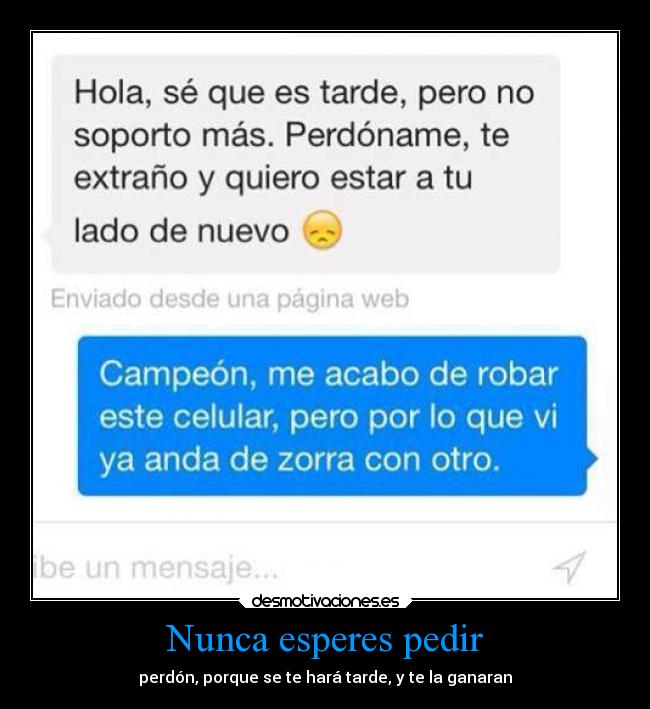 carteles desmotivaciones sentimientos perdon zorras djuanyu desmotivaciones