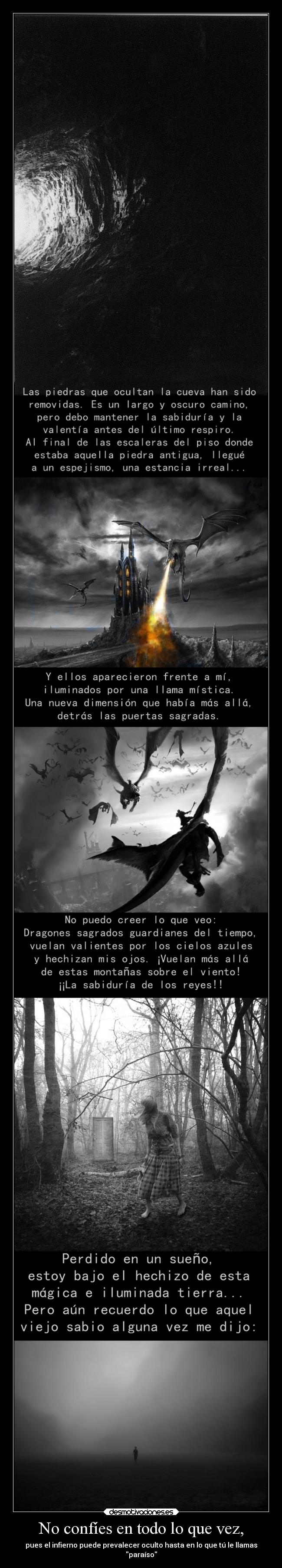 No confíes en todo lo que vez, - 