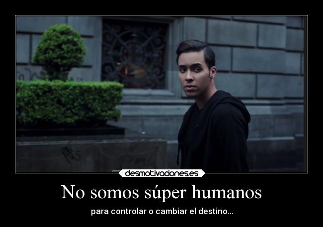 No somos súper humanos -