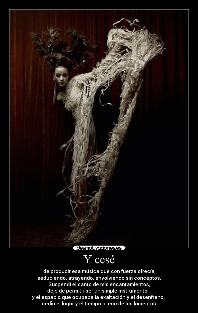 Y cesé -