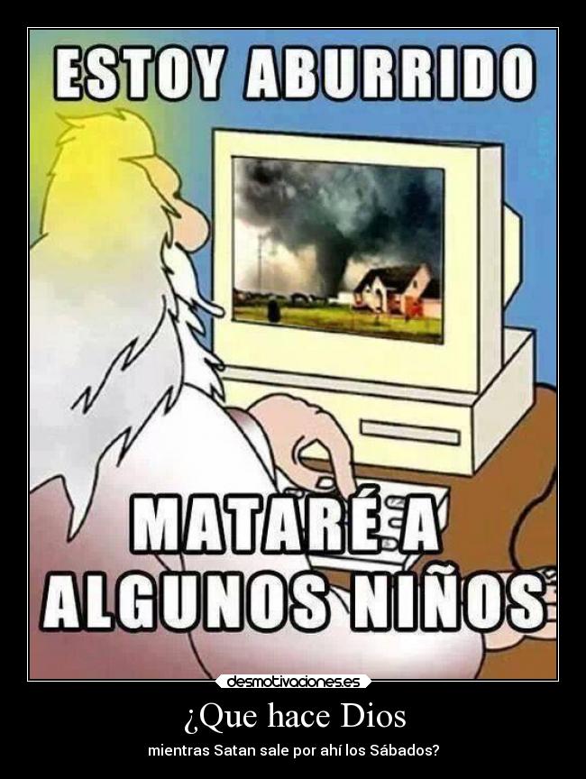 ¿Que hace Dios - 