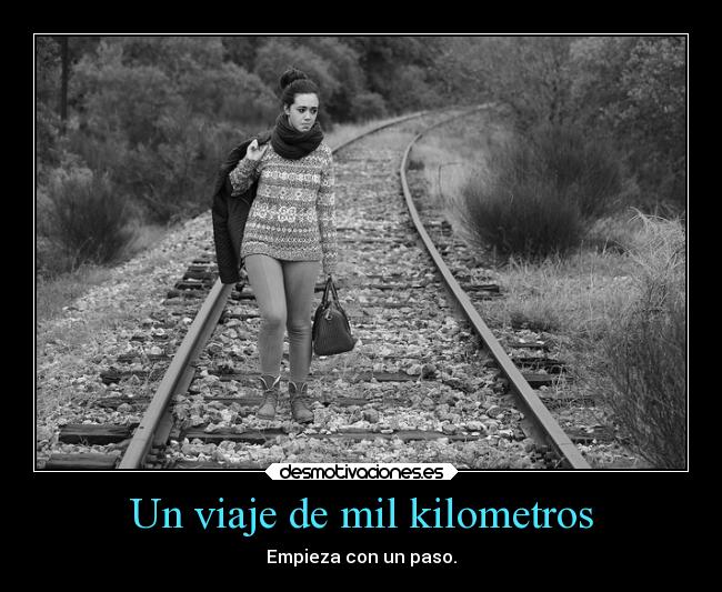 Un viaje de mil kilometros -