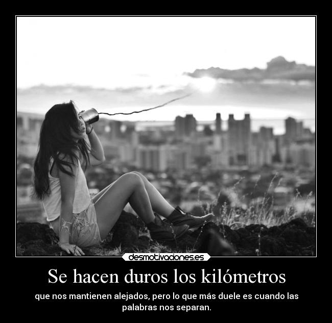 Se hacen duros los kilómetros - 